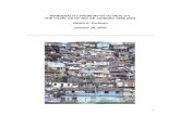 MARGINALITY FROM MYTH TO REALITY THE FAVELAS OF … · Works on Rio’s favelas by Alba Zaluar, Jailson Souza, Dulce Pandolfi, Marcelo Burgos, Marcos Alvito, Zuenir Ventura and Ladislau