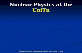 Nuclear Physics at the UniTn - NuPECC · Francesco Pederiva. Giuseppina Orlandini, Mini-Workshop NUPECC, ECT*, March 11, 2016 Nuclear Physics at the ... Nuclear Physics at the UniTn