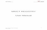 MR/CT Registry – user Manual · MR/CT Registry  1 ESCR – European Society of Radiology  MR/CT REGISTRY User Manual