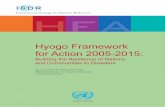 Hyogo Framework for Action 2005-2015 - UNISDR · Hyogo Framework for Action 2005-2015: Building the Resilience of Nations ... 3 The scope of this Framework for Action encompasses