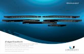 Datasheet of ES-48-500W edgeswitch - Ubiquiti Networksdl.ubnt.com/datasheets/edgemax/EdgeSwitch_DS.pdf · D atasheet 2 Advanced Switching Technology for the Masses Build and expand