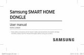 Samsung SMART HOME DONGLE - Adobes7test1.scene7.com/.../hd39j1230gw/Smart-Adapter-User-Manual.pdf · Samsung SMART HOME DONGLE User manual HD39J1230GW • These safety precautions