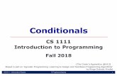 Conditionals - cs.virginia.eduup3f/cs1111/slides/1111-09-decision.pdf · Conditionals CS 1111 Introduction to Programming Fall 2018 [The Coder’s Apprentice, §6-6.2] ... This is