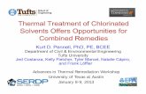 Thermal Treatment of Chlorinated Solvents Offers ...iap.cpge.utexas.edu/therm2013/Pennell_Thermal_Treatment.pdf · Advances in Thermal Remediation Workshop ... PRP installed SVE system