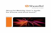 ShoreTel Mobility User’s Guide for iPhone and iPod touchcomm3.net/sites/default/files/UserGuides/ShoreTel/Mobility/Mobility... · 1.3.1 Downloading ShoreTel Mobility Client via
