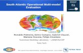 South Atlantic Operational Multi-model Evaluation · South Atlantic Operational Multi-model Evaluation ... Buoys from PNBOIA . 15th Layered Ocean Model Workshop - Copenhagen, Denmark