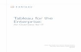 Tableau for the Enterprise - Tableau Softwarecdnlarge.tableausoftware.com/sites/...tableau-for-the-enterprise_0.pdf · Tableau for the Enterprise: Authors: Marc Rueter, Senior Director,