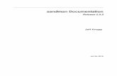 sandman Documentation - Read the Docs · sandman Documentation, Release 0.9.8 •Drizzle •Sybase •IBM DB2 •SAP Sybase SQL Anywhere •MonetDB 2.3Beyond sandmanctl sandmanctlis