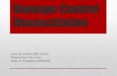 Damage Control Resuscitation - Home - ITLS · •-ATLS Manual 9th ed. ... (9):1003-11; discussion ... Cap AP, Hoffmann C, Plang S, Sailliol A. Tranexamic acid as part of remote damage-control