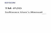 TM-P20 Software User's Manual - files.support.epson.com · TM-P20 Software Installer Software User's Manual TM-P20 Software & Documents Disc 7. Restrictions on Using Multiple Drivers
