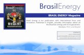 BRASIL ENERGY Magazine - editorabrasilenergia.com.br · • Seminário sobre Gás Natural - a definir • Global Petroleum Show - Calgary, 12-14/6 • Subsea Rio Forum - a definir