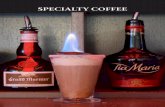 SPECIALTY COFFEE - Touro Brazilian Steakhousetourosteakhouse.com/wp-content/uploads/2014/08/Fall-and-Winter... · Irish Coffee - Bailey’s Irish Cream, Jameson Whiskey, Nespresso