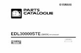 EDL30000STE - global.yamaha-motor.com · FOREWORD This Parts Catalogue is related to the parts for the model(s) on the cover page. When you are ordering replacement parts, please
