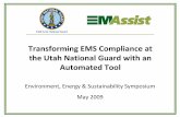 Transforming EMS Compliance at the Utah National Guard ... · Utah Army National Guard. Transforming EMS Compliance at the Utah National Guard with an Automated Tool. Environment,
