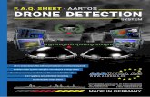 F.A.Q. SHEET - AARTOS DRONE DETECTION - … · TOS DDS system over opti-cal, acoustic and radar-based drone detection systems. Mounted on a vehicle, the AARTOS DDS can hardly be distinguished
