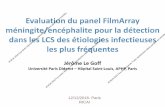 Evaluation du panel FilmArray méningite/encéphalite pour ... · Evaluation du panel FilmArray méningite/encéphalite pour la détection dans les LCS des étiologies infectieuses