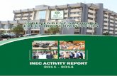 INDEPENDENT NATIONAL ELECTORAL COMMISSION ... - …inec.gov.ng/wp-content/uploads/2014/12/cINEC-ACTIVITY-REPORT-2011... · The Strategic Plan (SP) 2012 ‐ 2016 11 Reform of Electoral