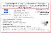 Composable GIS and E-Commerce Services in Crisis ... · Composable GIS and E-Commerce Services in ... (WTS) EC Services Pilot 1 a/b application Services Service Infrastructure Core