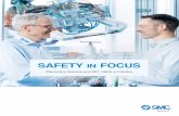 SAFETY IN FOCUS - SMC ETechcontent2.smcetech.com/pdf/NC314-A-SafetyInFocus.pdf · On The Safe Side With SMC We think in optimal systems The focus is on safety between personnel and
