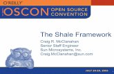 The Shale Framework - Apache Software Foundationpeople.apache.org/~craigmcc/oscon-2006-shale.pdf · 2 Background JavaServer Faces and Other Frameworks ... Typical two-page master-detail
