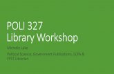 POLI 327 Library Workshop - concordia.ca · Munck, Gerardo L. and Carol Skalnik Leff. 1997. ^Modes of Transition and ... reference list. Bermeo, Nancy. 1987. ^Redemocratization and