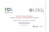 Net Zero Energy Buildings, towards innovation and ... · produção de energia-+ = EPBD recast Article 2 Definitions ... •Equipamentos eficientes Tecnologias Estratégias Sistemas