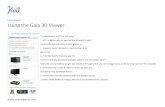 Helpsheet Using the Gaia 3D Viewer - community.gaia-tech ... file3. A 3D Monitor/TV linked to your PC There is a full help document available within in the 3D Viewer. Click ? Gaia’s