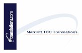Marriott TDC Translations Reference · Reviewer, TDC Property, CM, PM TDC eCommerce reviewer, BAT Linguistic QA TDC LPM TDC, PM, CM BAT Linguistic QA, CM CM Translation Workflow Project