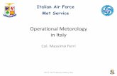 Operational Metorology in Italy - GRUAN · Operational Metorology in Italy Col. Massimo Ferri Italian Air Force . Met Service . ICM-7, ... NWP Data Assimilation: Dr. Lucio Torrisi