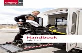 Handbook - calgarytransit.com · Calgary Transit Access is a shared-ride public transportation service for residents of Calgary with a disability that cannot use Calgary Transit buses