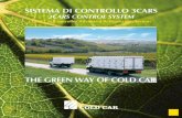 3CARS CONTROL SYSTEM - ColdCar · 3CARS CONTROL SYSTEM 2 3 Display con tastiera montato all’esterno della carrozzeria, evidenzia la temperatu- ... • Programmazione giornaliera