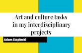 Art and culture tasks in my interdisciplinary projectskonferencje.frse.org.pl/img/default/Mfile/file/2629/art_and... · Art and culture tasks in my interdisciplinary projects Adam