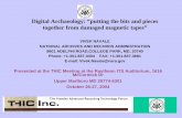Digital Archaeology: “putting the bits and pieces together from … · Digital Archaeology: “putting the bits and pieces together from damaged magnetic tapes” VIVEK NAVALE NATIONAL