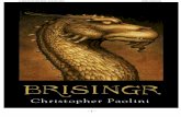 CHRISTOPHER PAOLINI BRISINGR - Biblioteca Virtual · CHRISTOPHER PAOLINI BRISINGR Murtagh, Eragon consigue escapar de la prisión, llevándose con- sigo a la elfa Arya, otra prisionera