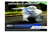 Owner’s Manual - michelinman.com · 30-Day Satisfaction Guarantee* 3-Year Flat Tire Changing Assistance Limited Mileage Warranty IMPORTANT! Register your tires at tireregistration.com