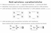 Reti wireless: caratteristiche - pages.di.unipi.itpages.di.unipi.it/bonuccelli/complementi reti wireless.pdf · Bluetooth: accesso al mezzo condiviso • Forma di TDMA, slot di 625
