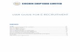 USER GUIDE FOR E-RECRUITMENT - cochinshipyard.com Manual 31012017.pdf · E-RECRUITMENT 3 How to register online Click on link “Registration” within the page. The Registration