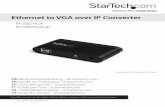 Ethernet to VGA over IP Converter - StarTech.comsgcdn.startech.com/005329/media/sets/IPUSB2VGA_Manual/IPUSB2VGA.pdf · Ethernet to VGA over IP Converter *actual product may vary from