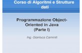 OOP e java - unirc.it · Corso di Algoritmi e Strutture dati Programmazione Object - Oriented in Java (Parte I) Ing. Gianluca Caminiti
