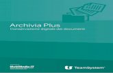 Archivia Plus - infoeasy.it · 1 Conservazione digitale dei documenti Archivia Plus Digital Document management  Powered by