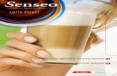 Latte Select - Philips · Congratulations on purchasing your SENSEO® Latte Select! Now, you can enjoy truly special coffee moments, thanks to Latte Select’s unique