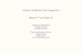 Lecture 15 Monte Carlo integration - dsec.pku.edu.cndsec.pku.edu.cn/~tieli/notes/num_meth/lect16.pdf · Lecture 15 Monte Carlo integration Weinan E1, 2and Tiejun Li 1Department of