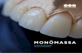 MONOMASSA · Clone di una protesi mobile con la Monomassa Full denture duplication with Monomassa Clone d’une prothèse amovible avec Monomassa