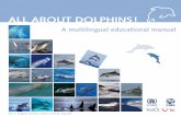 All About dolphinS ! - Maritime Museum Educationeducation.maritime.history.sa.gov.au/docs/AllaboutDolphins.pdf · ALL ABOUT DOLPHINS! ... Salvatore Arico, marco barbieri, isabel beasley,