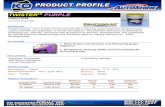 AutoShine Product Profile - komfg.com · A high foaming, neon purple colored presoak with a pleasing grape fragrance designed to be used in self-service, automatic, or tunnel car