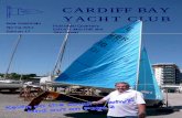 CARDIFF BAY YACHT CLUB · draw everyone’s attention to a brand new sailing dinghy. ... recognized as a talented boat designer because the sailing ... Cardiff Bay Yacht Club