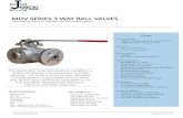 MDV SERIES 3 WAY BALL VALVES - Jarecki Valves · MDV SERIES 3 WAY BALL VALVES Tight metal seated shut-off at high temperatures and low temperatures. ISO 5211 Actuator Mounting Double