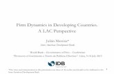 Firm Dynamics in Developing Countries A LAC Perspectivepubdocs.worldbank.org/.../2015/7/934431437075535368/Messina.pdf · Firm Dynamics in Developing Countries. A LAC Perspective