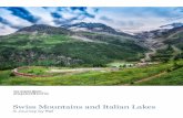 Swiss Mountains and Italian Lakes - expeditions.latimes.com · for its Belle Epoque hotels. Check in to the Sporthotel Pontresina, and have dinner as a group. (B, L, D) 4 ... From