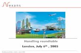 Handling roundtable London, July 6th , 2005 - Nexans · Handling roundtable London, July 6th, ... zWorld Area ¾Forecast Source ... Kalmar, Noell, Mitsui, Mitsubishi, Fantuzzi-Reggiane,